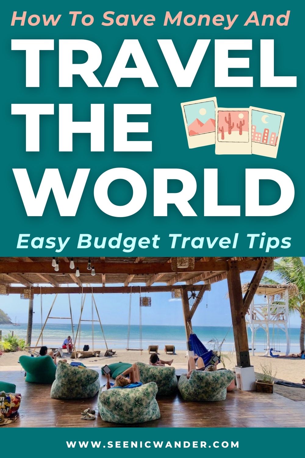 How To Travel The World On A Budget 12 Genius Ways To Save Money While