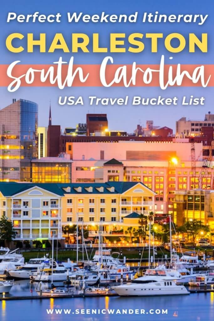 Perfect Weekend in Charleston South Carolina Itinerary