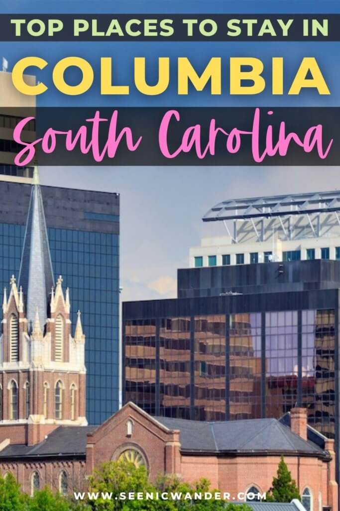 best places to stay in Columbia South Carolina downtown