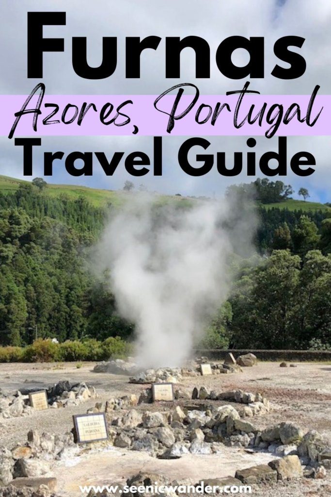 Furnas Azores Portugal Travel Guide