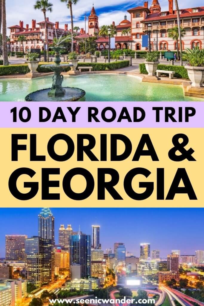 10 Day Road Trip Florida and Georgia