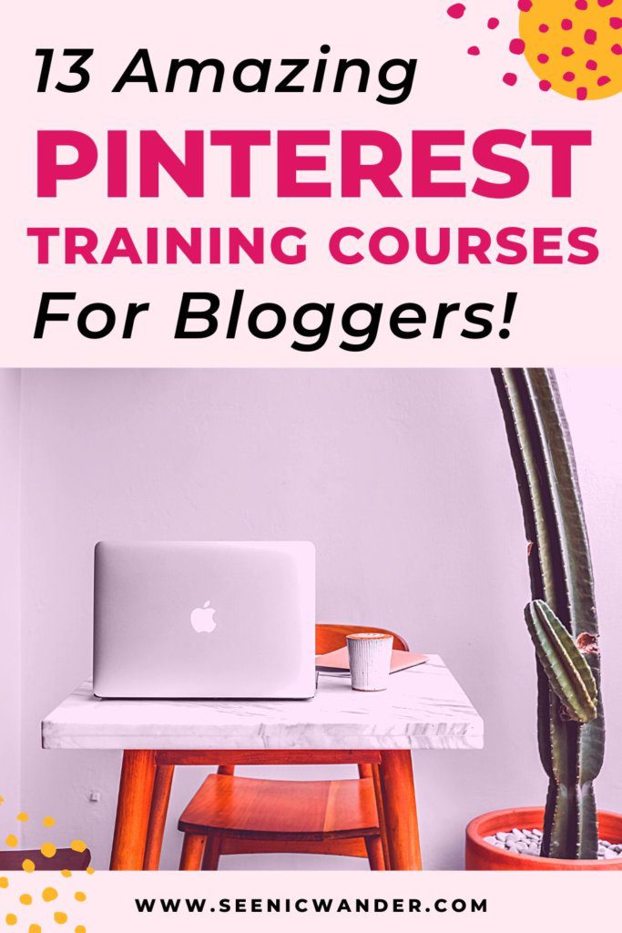 Pink background with laptop that reads 13 Amazing Pinterest training courses for bloggers